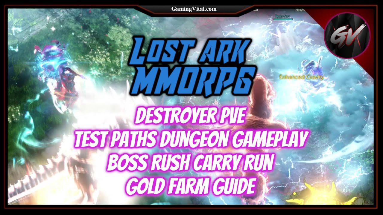 'Video thumbnail for Lost Ark MMORPG: Destroyer PVE Test Paths Dungeon Gameplay - Boss Rush Carry Run - Gold Farm Guide'