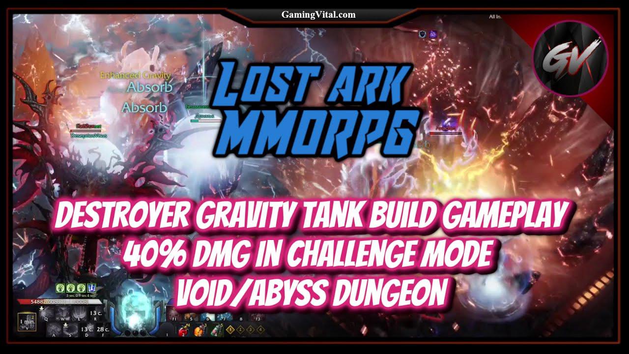 'Video thumbnail for Lost Ark MMO: Destroyer Gravity Tank Build Gameplay - 40% DMG In Challenge Mode Void/Abyss Dungeon'